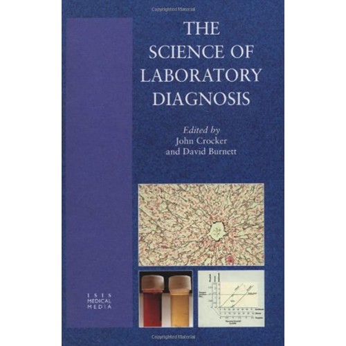 The Science Of Laboratory Diagnosis 