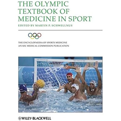 The Olympic Textbook Of Medicine In Sport 