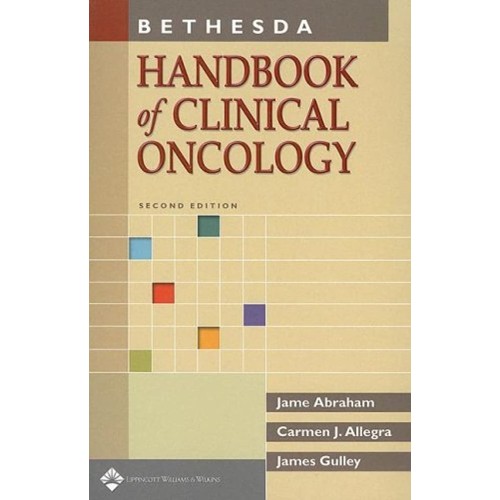 Bethesda Handbook Of Clinical Oncology, 2/E 