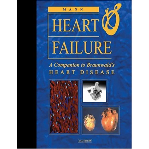 Heart Failure: A Companion To Braunwald'S Hea...