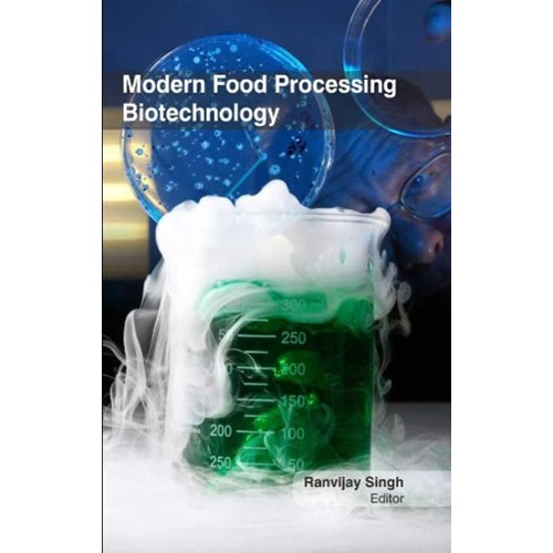 Modern Food Processing Biotechnology (Hb 2017...