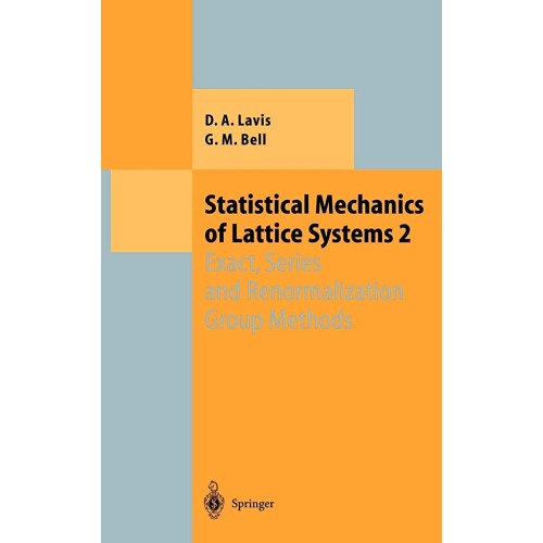 Statistical Mechanics Of Lattice Systems-2 