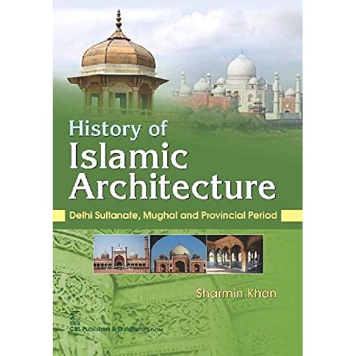 History Of Islamic Architecture   Delhi Sulta...