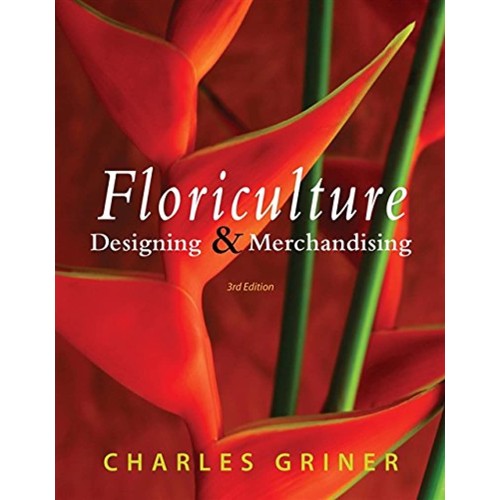 Floriculture Designing And Merchandising 3Ed ...