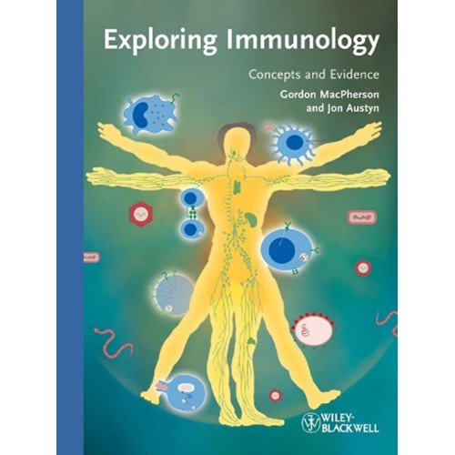 Exploring Immunology: Concepts And Evidence (...