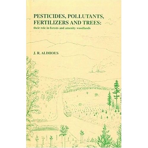 Pesticides, Pollutants, Fertilizers And Trees...