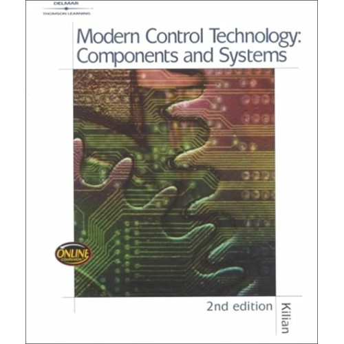 Modern Control Technology, 2/E: Components & ...