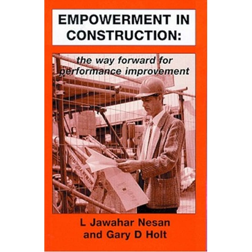 Empowerment In Construction: The Way Forward ...