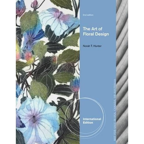 The Art Of Floral Design 3Ed (Ie) (Pb 2013)