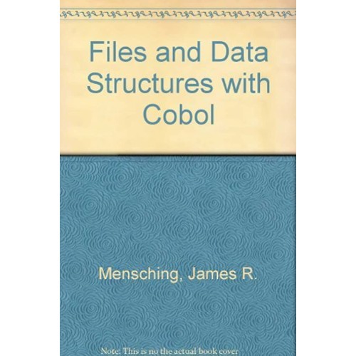 Files And Data Structures With Cobol 