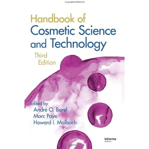 Handbook Of Cosmetic Science And Technology, ...