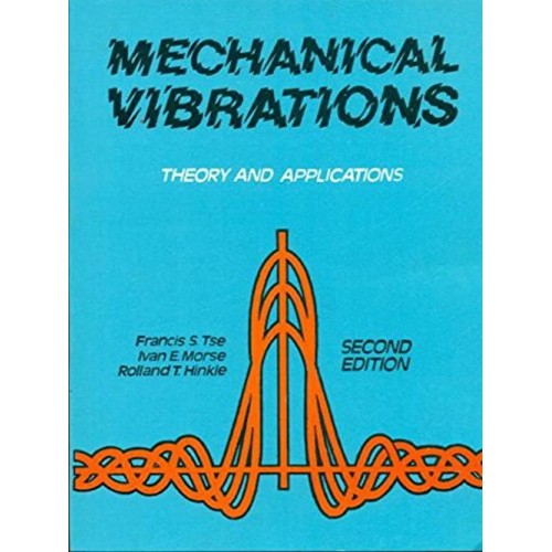 Mechanical Vibrations Theory And Applications...