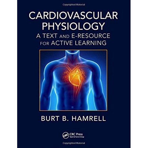 Cardiovascular Physiology A Text And E Resour...