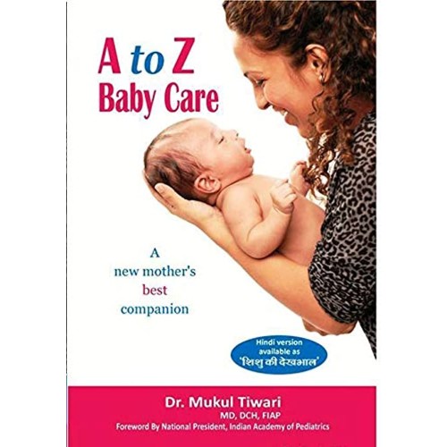 A To Z Baby Care A New Mothers Best Companion...