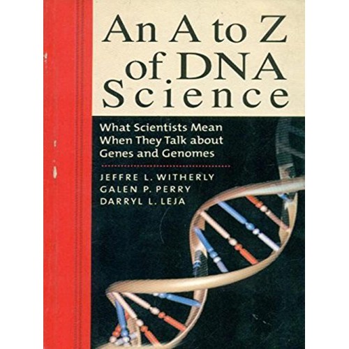 An A To Z Of Dna Science 