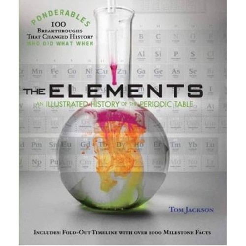 The Elements: An Illustrated History Of The P...