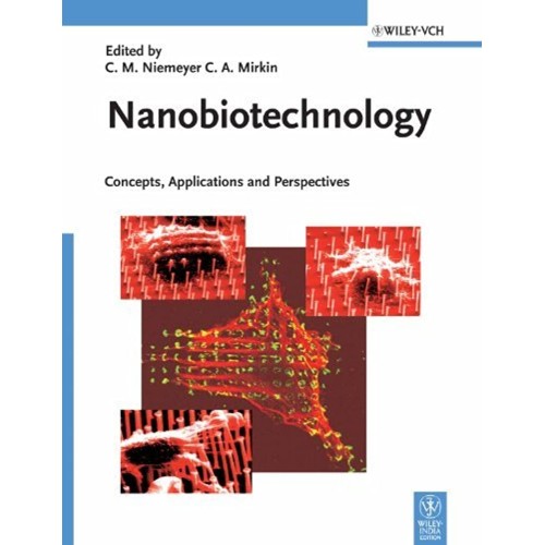 Nanobiotechnology Concepts Applications And P...