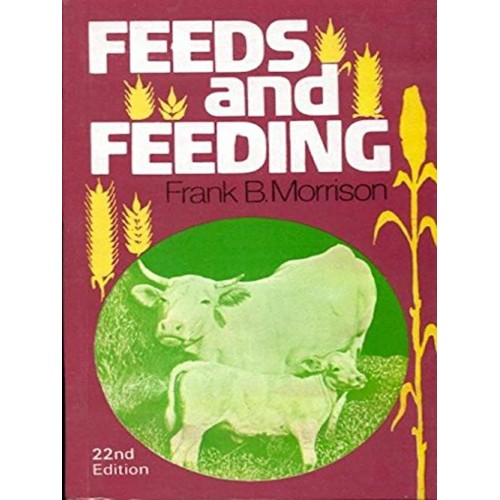 Feeds And Feeding 22Ed (Pb 1984) 