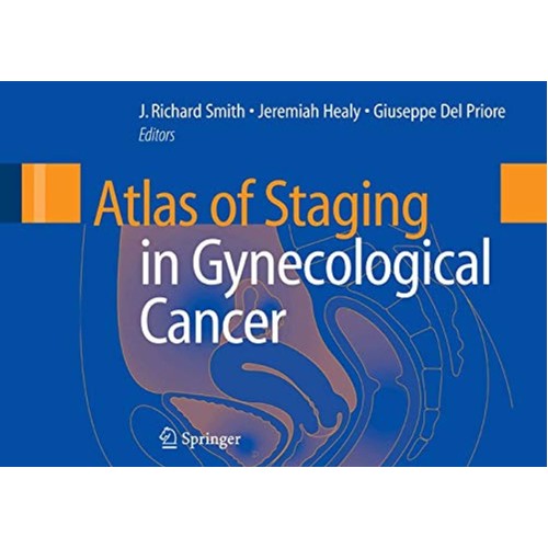 Atlas Of Staging In Gynecological Cancer (Hb)...