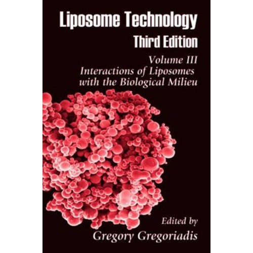 Liposome Technology 3/E Vol 3 Interactions Of...