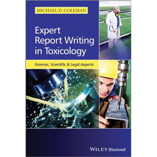 Expert Report Writing In Toxicology: Forensic...