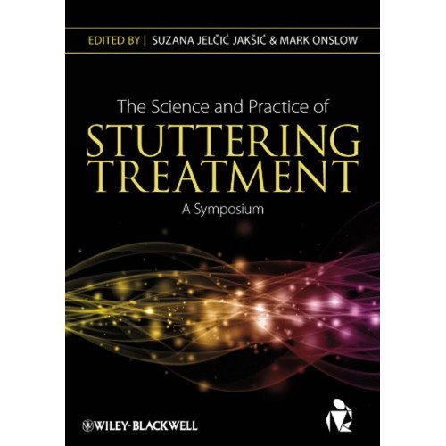 The Science And Practice Of Stuttering Treatm...