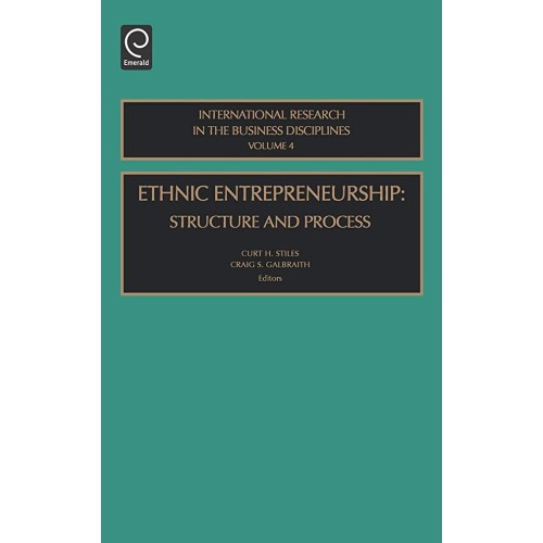 Ethnic Entrepreneurship Structure And Process...