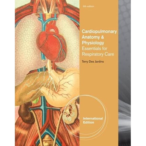 Cardiopulmonary Anatomy And Physiology Essent...