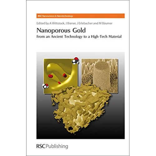 Nanoporous Gold From An Ancient Technology To...