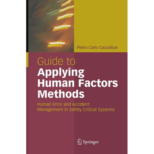 Guide To Applying Human Factors Methods (Hb) 