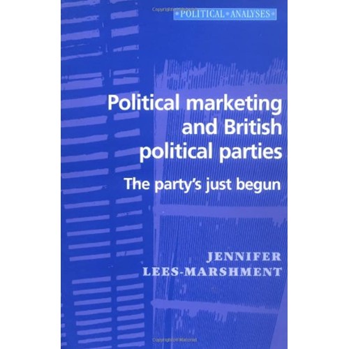 Political Marketing And British Political Par...