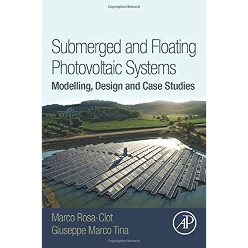 Submerged And Floating Photovoltaic Systems M...