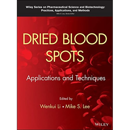 Dried Blood Spots: Applications And Technique...