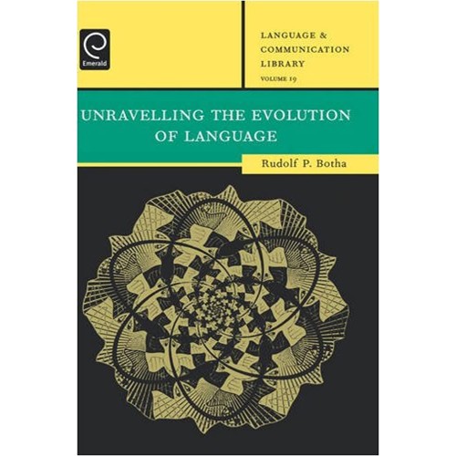 Unravelling The Evolution Of Language (Hb 200...