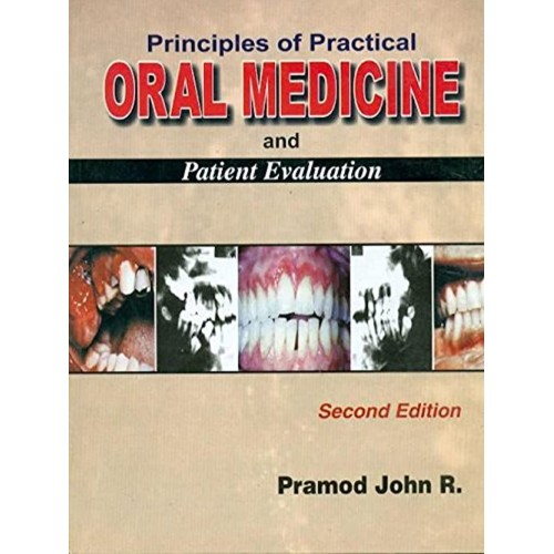 Principles Of Practical Oral Medicine And Pat...