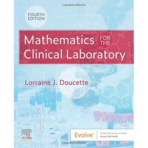 Mathematics For The Clinical Laboratory 4Ed (...