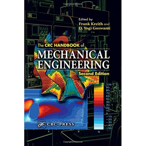 The Crc Handbook Of Mechanical Engineering 2E...