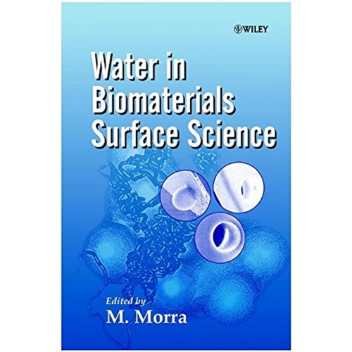 Water In Biomaterials Surface Science 