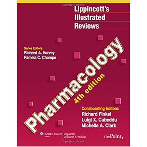 Lippincotts Illustrated Reviews Pharmacology4...