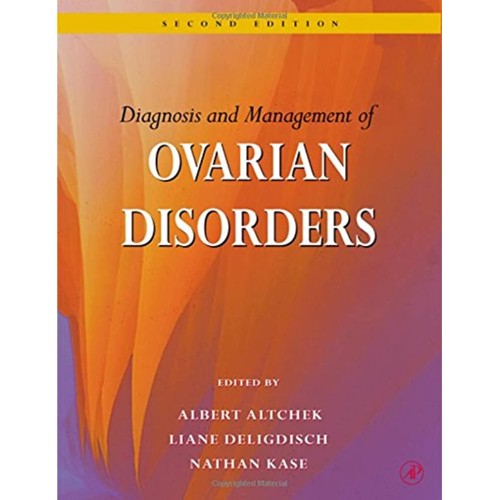 Diagnosis And Management Of Ovarian Disorders...