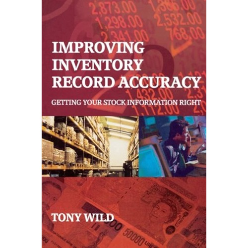 Improving Inventory Record Accuracy Getting Y...