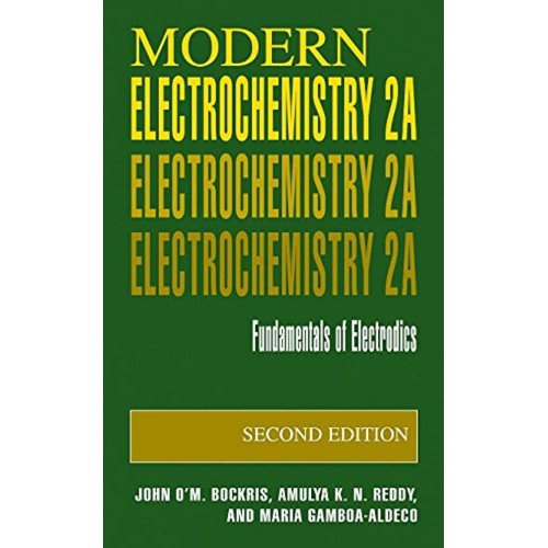 Modern Electrochemistry 2Ed Vol 2A Fundamenta...