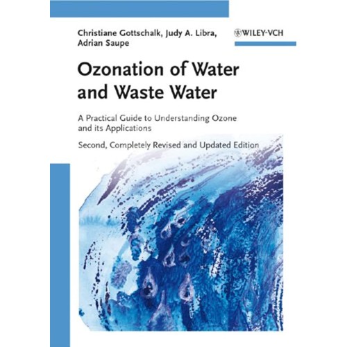 Ozonation Of Water And Waste Water: A Practic...