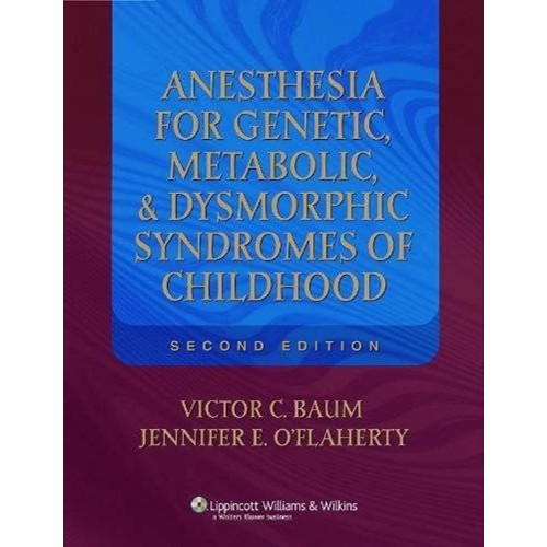 Anesthesia For Genetic Metabolic And Dysmorph...