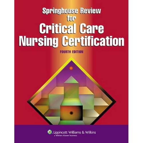 Springhouse Review For Critical Care Nursing ...