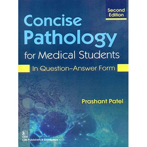 Concise Pathology For Medical Students In Que...