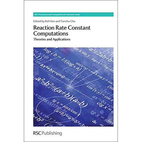 Reaction Rate Constant Computations Theories ...