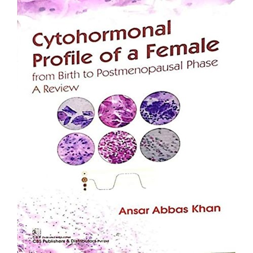 Cytohormonal Profile Of A Female From Birth T...