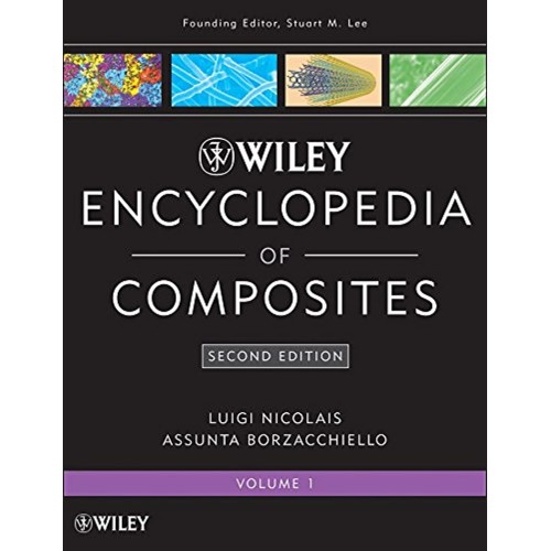 Wiley Encyclopedia Of Composites 2Ed 5 Vol. S...