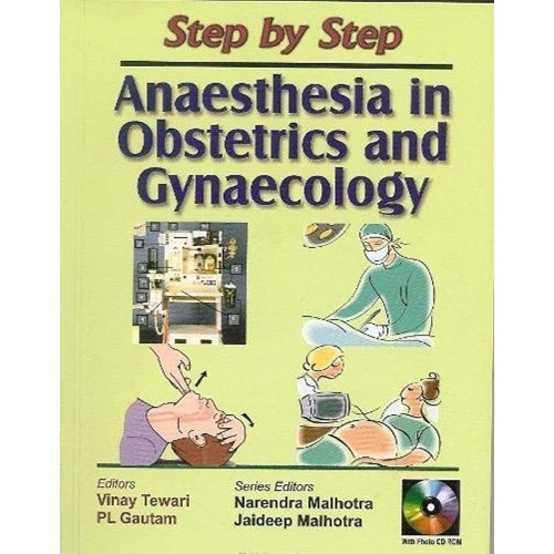 Step By Step Anaesthesia Obs & Gynae 